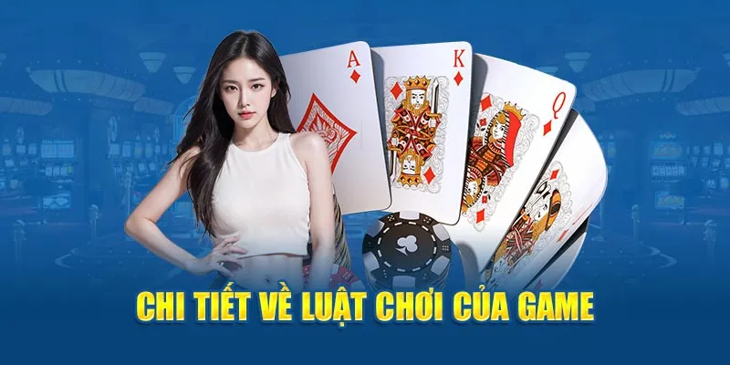 Chi tiết về luật chơi của game