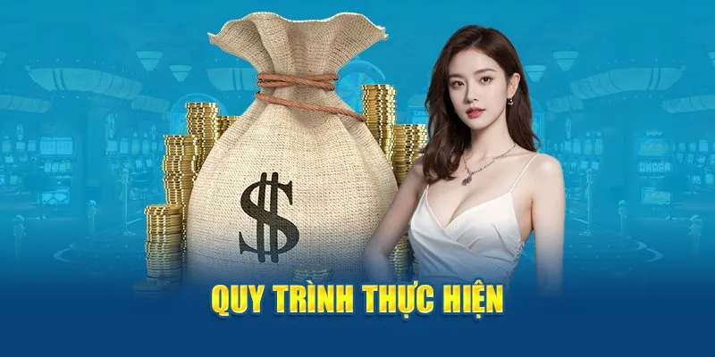 Quy trình thực hiện